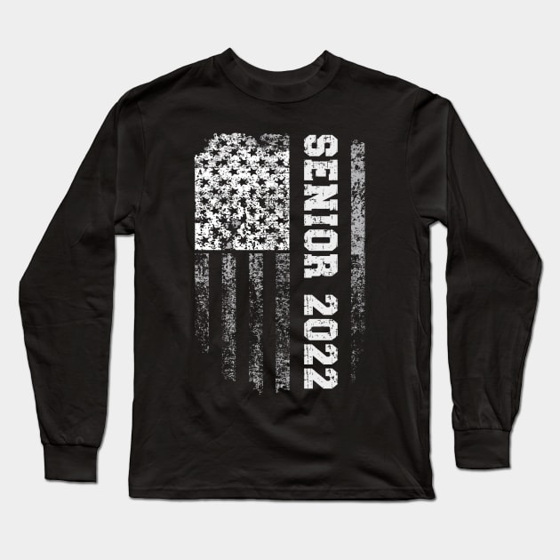 Senior 2022 Graduation Distressed American Flag Patriotic Long Sleeve T-Shirt by Fargo